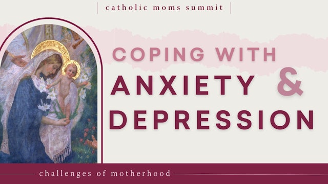 If There Is No Peace in Motherhood: Coping with Anxiety and Depression as a Mom