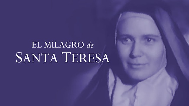 El milagro de Santa Teresa