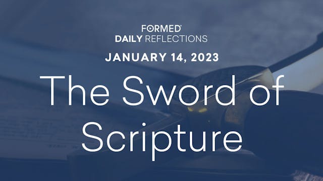 Daily Reflections – January 14, 2023