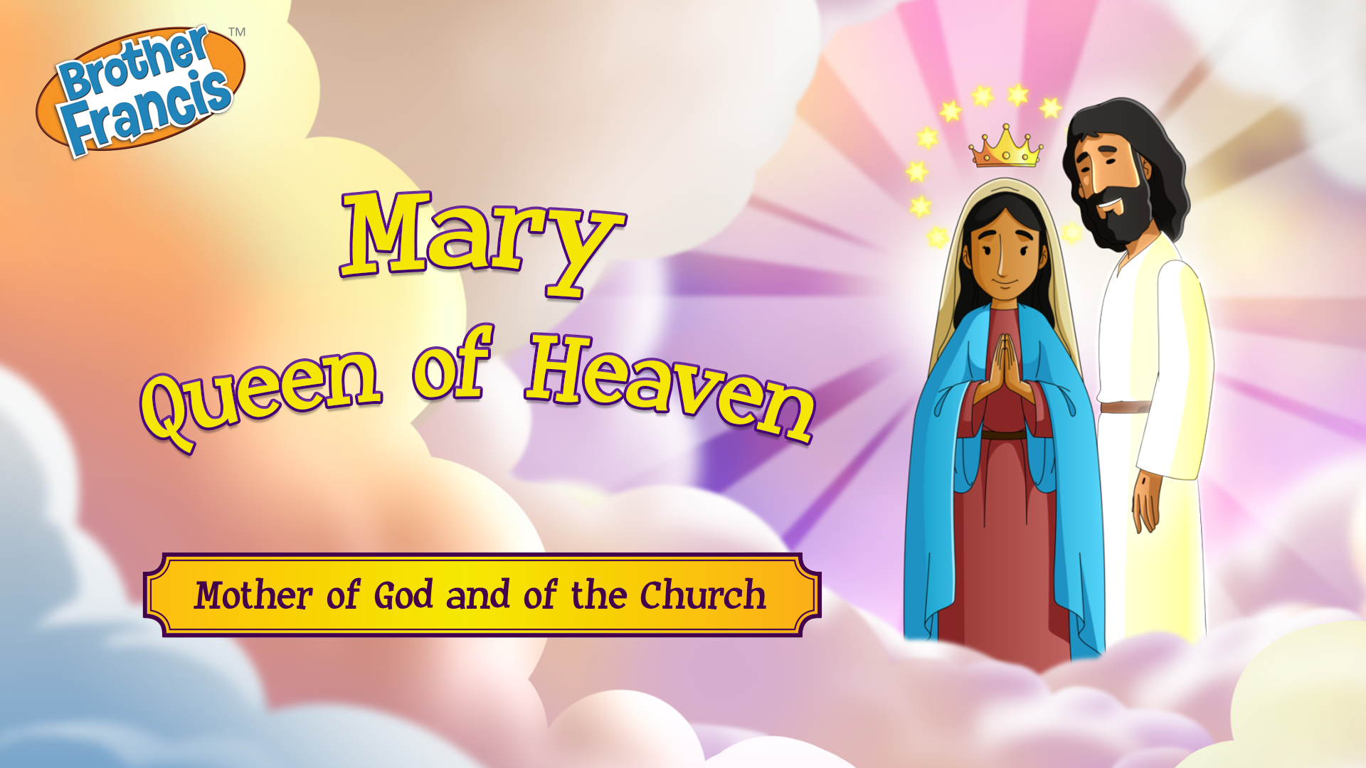 Mary, Queen of Heaven | Brother Francis