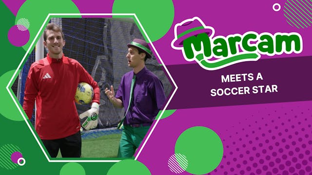 Marcam Meets a Soccer Star | Episode ...