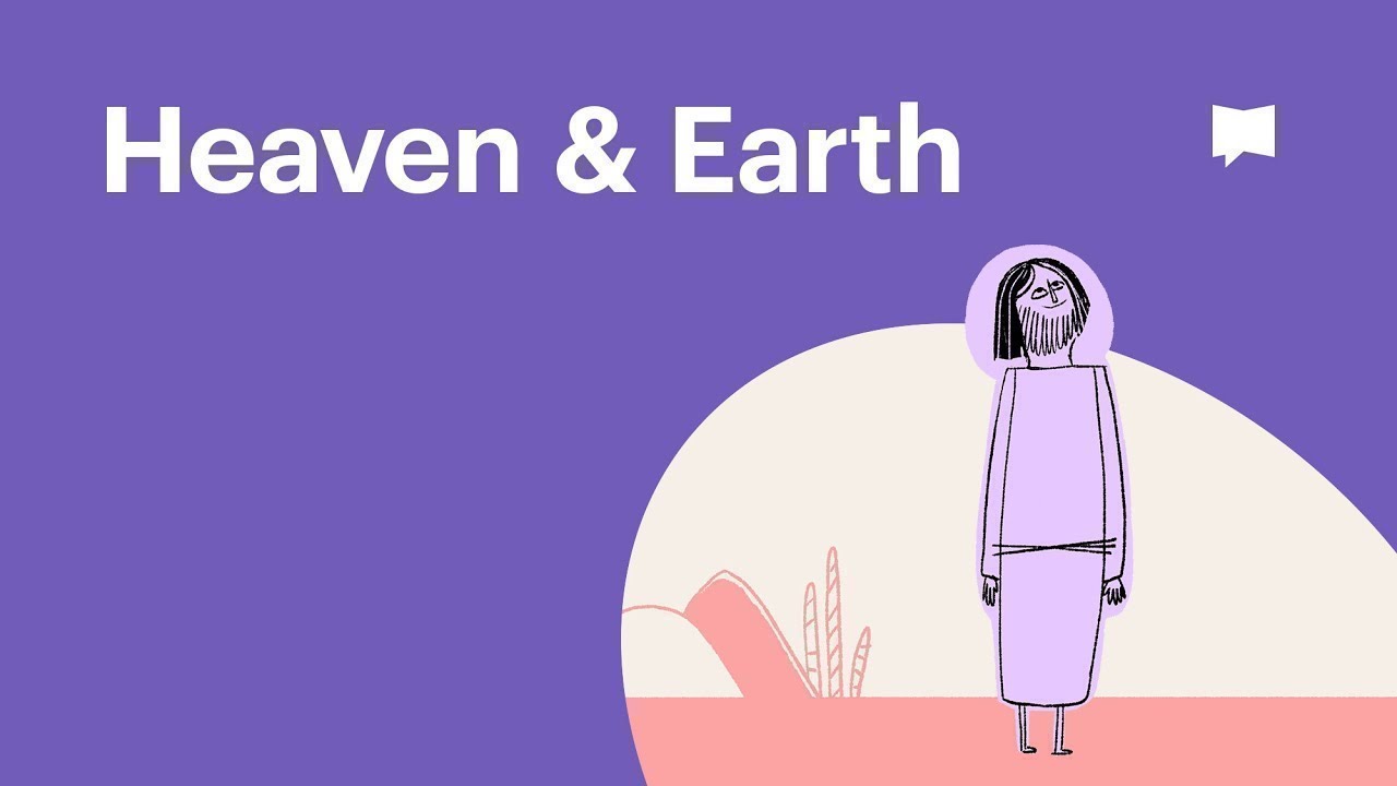 Heaven and Earth | Themes | The Bible Project