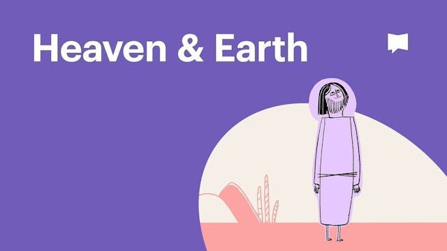 Heaven and Earth | Themes | The Bible...
