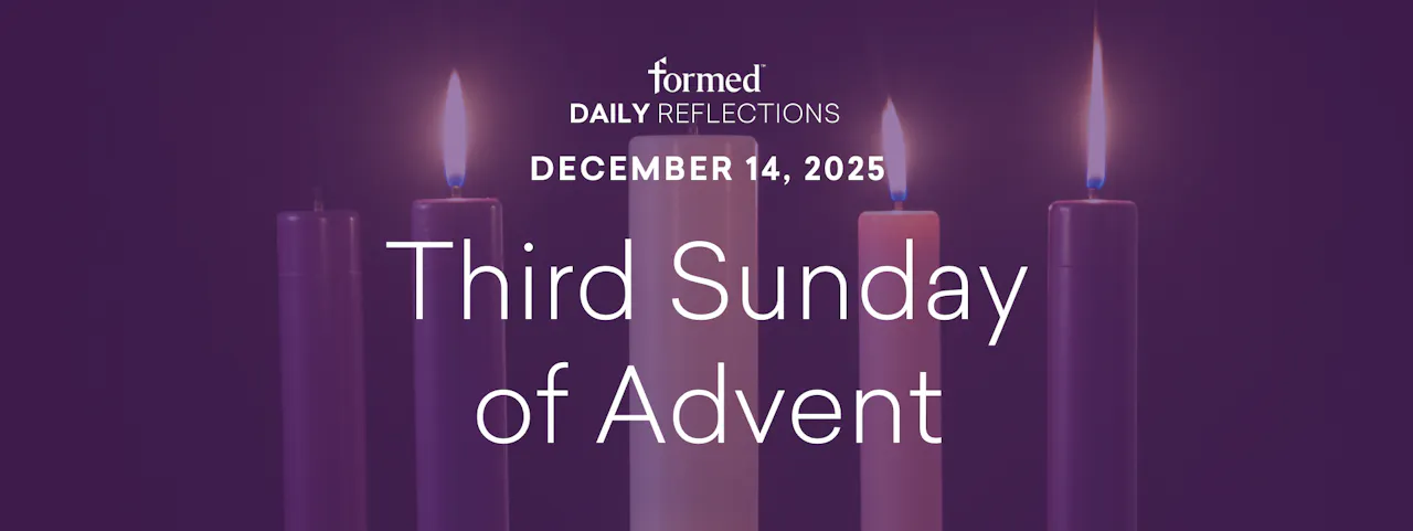 Daily Reflections — December 14, 2025 - Advent & Christmas—December ...