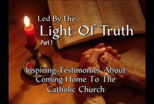 Led By The Light of the Truth — Volume 1