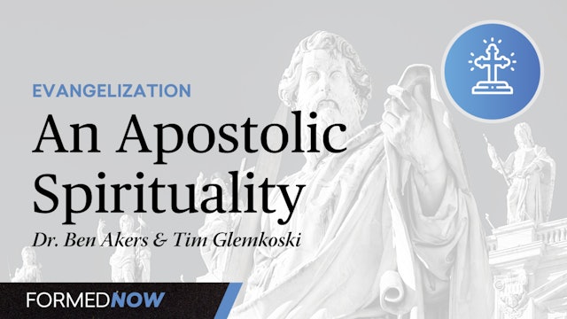 An Apostolic Spirituality