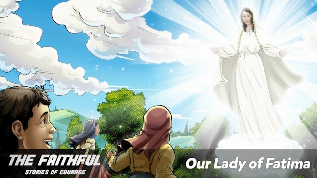 Our Lady of Fatima | The Faithful