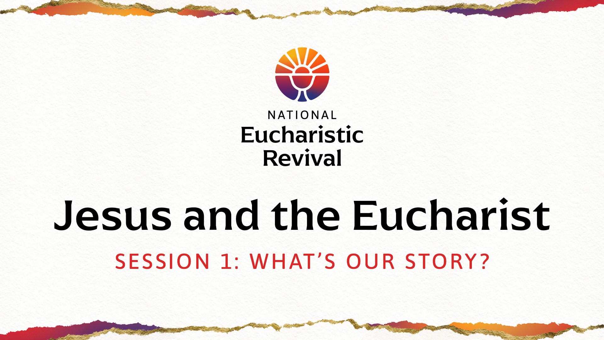 What’s Our Story? (Vietnamese Subtitles) | Jesus and the Eucharist | Session 1