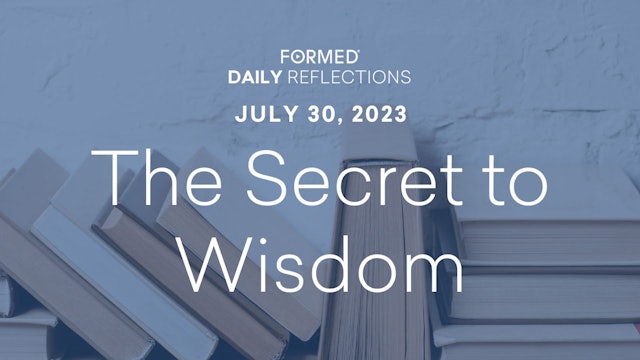 Daily Reflections — July 30, 2023