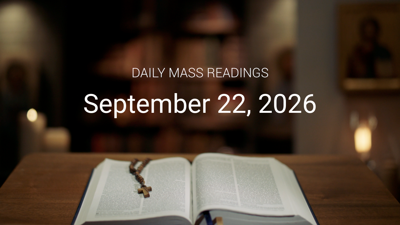 September 22, 2026 | Daily Mass Readings