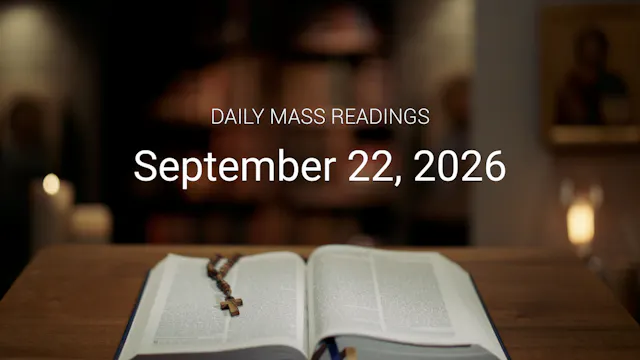 September 22, 2026 | Daily Mass Readings