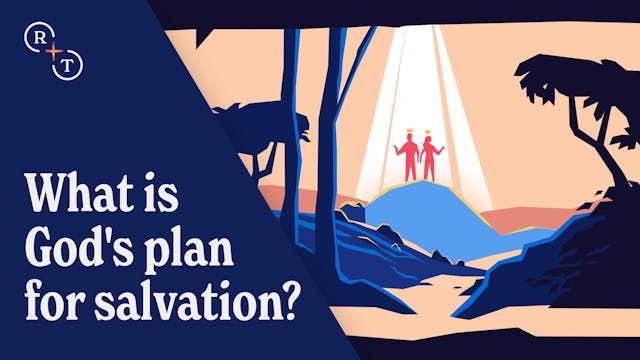 What is God's plan for salvation?