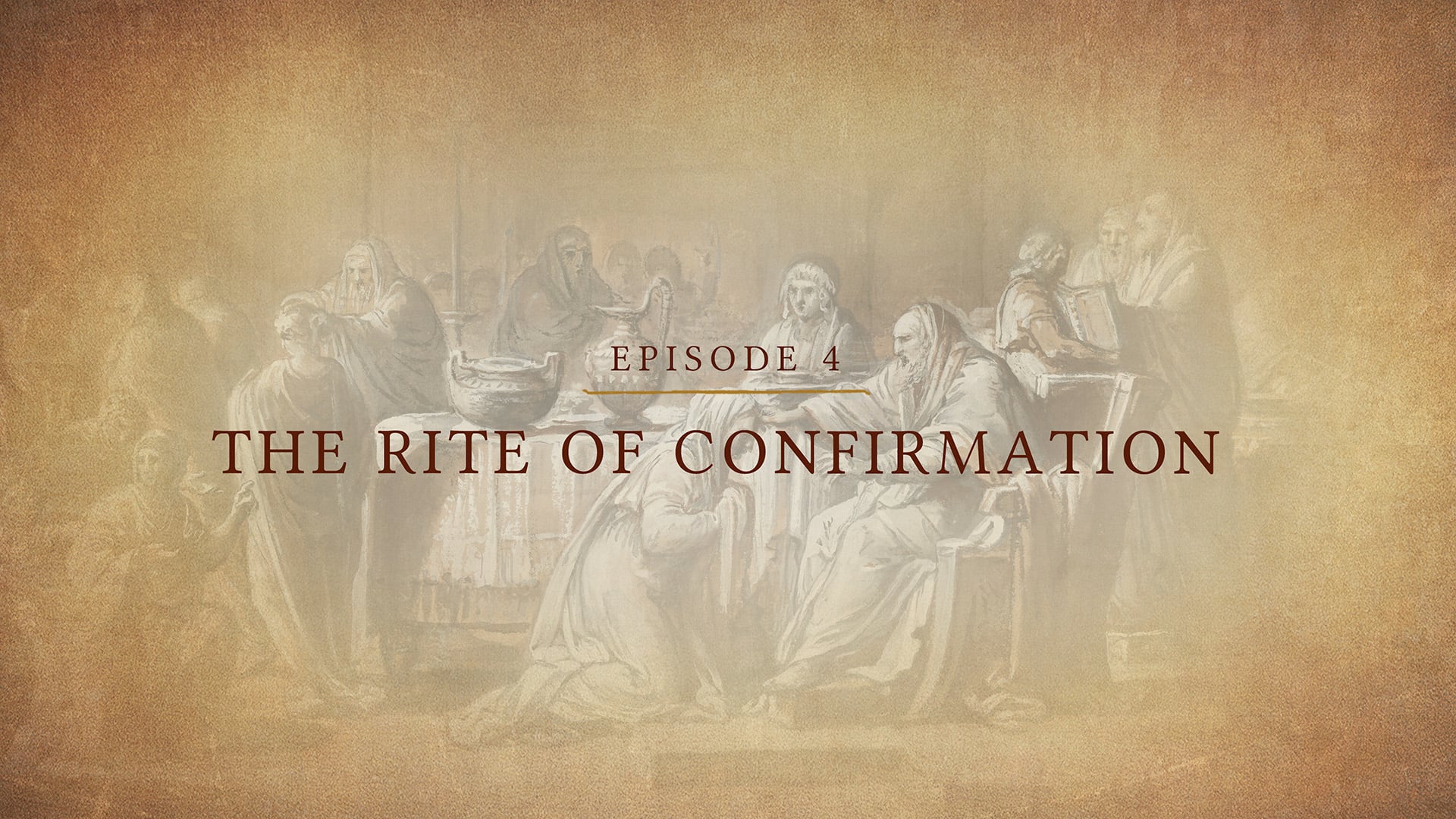 The Rite of Confirmation | Lectio: Confirmation | Episode 4