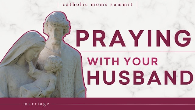 Praying with My Husband Makes Me a Better Mom