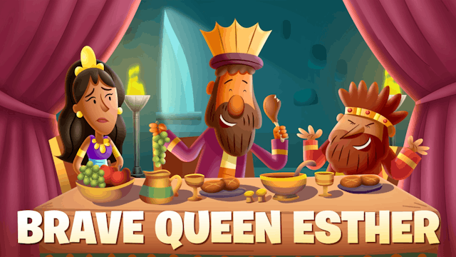 Brave Queen Esther | Laugh and Grow B...