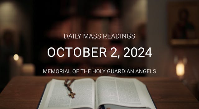 October 2, 2024 | Daily Mass Readings