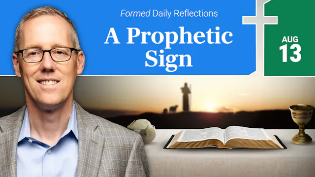 Daily Reflections — August 13, 2026