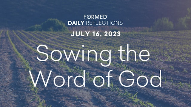 Daily Reflections — July 16, 2023