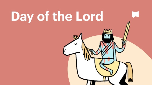 Day of the Lord | Themes | The Bible Project