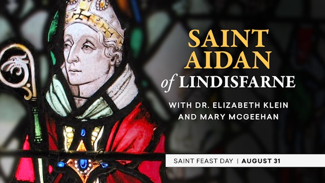 St. Aidan of Lindisfarne | Catholic Saints