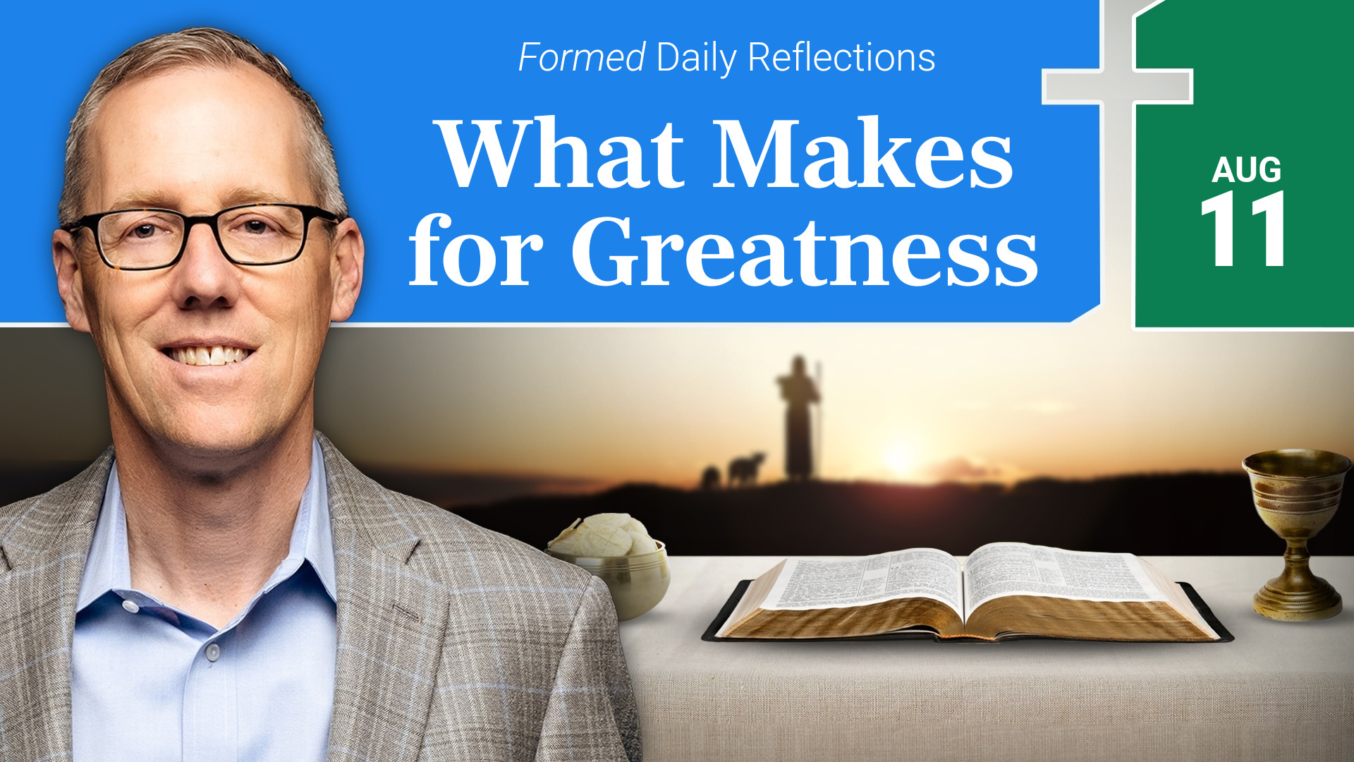 Daily Reflections — August 11, 2026