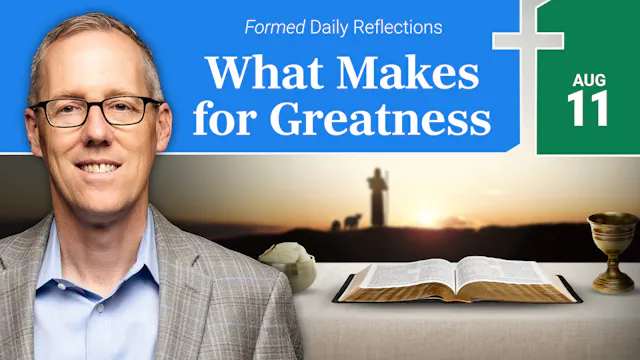 Daily Reflections — August 11, 2026