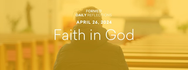 Easter Daily Reflections — April 26, 2024