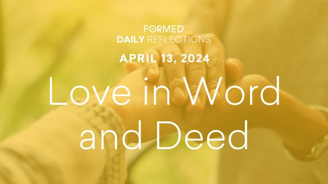 Easter Daily Reflections — April 13, 2024