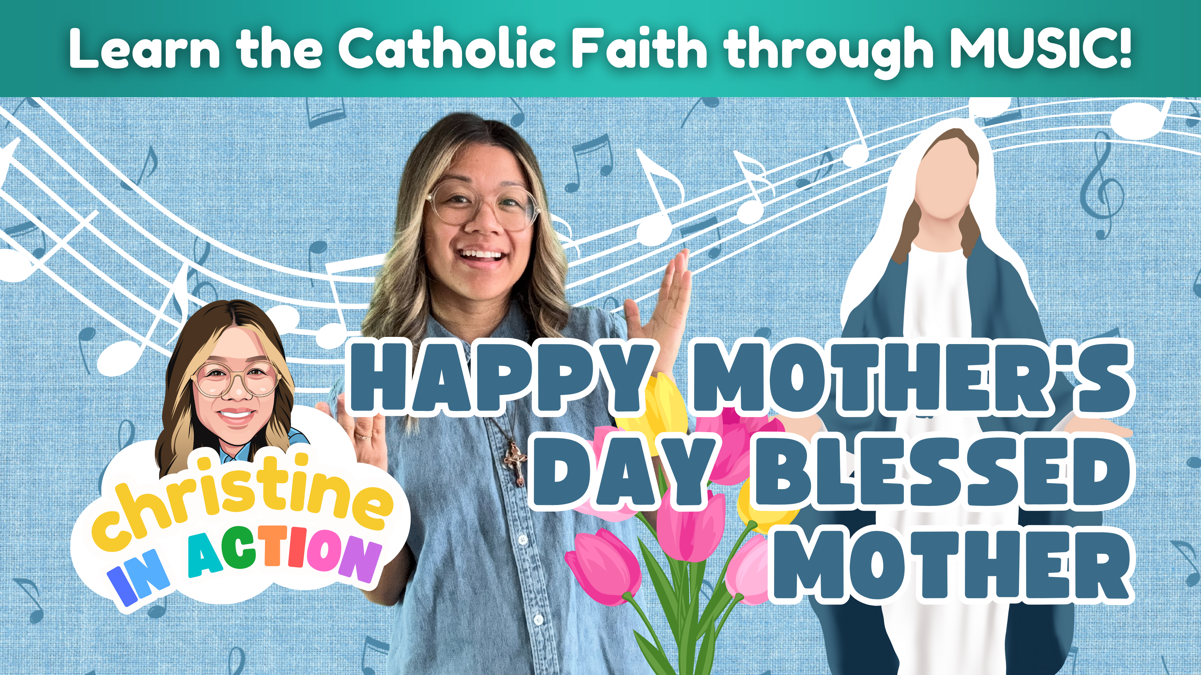 Happy Mother's Day Blessed Mother