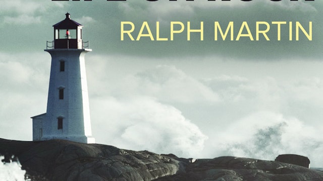 Building Your Life on Rock: Standing Firm in the Storm by Ralph Martin