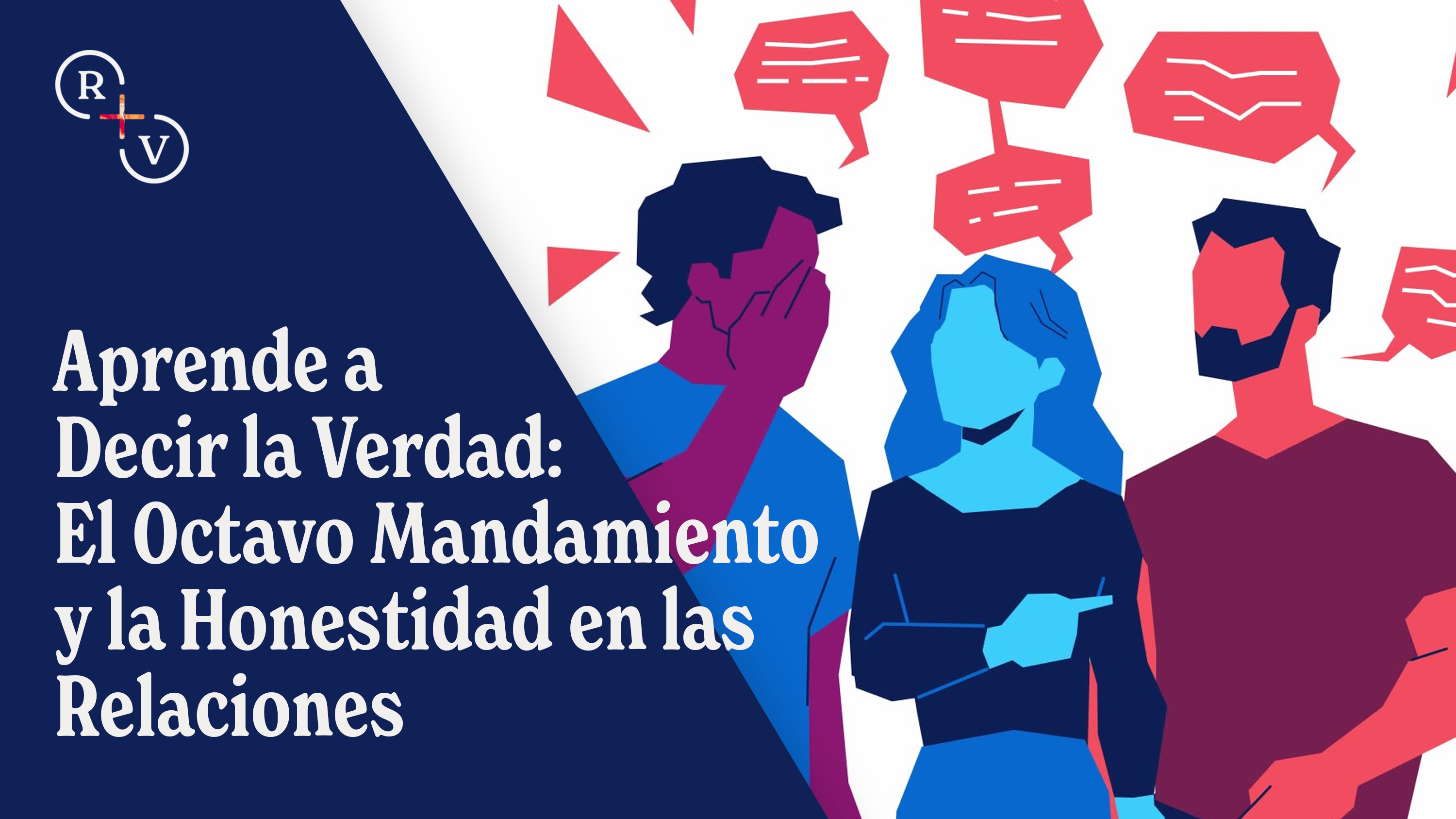 Aprende a Decir la Verdad