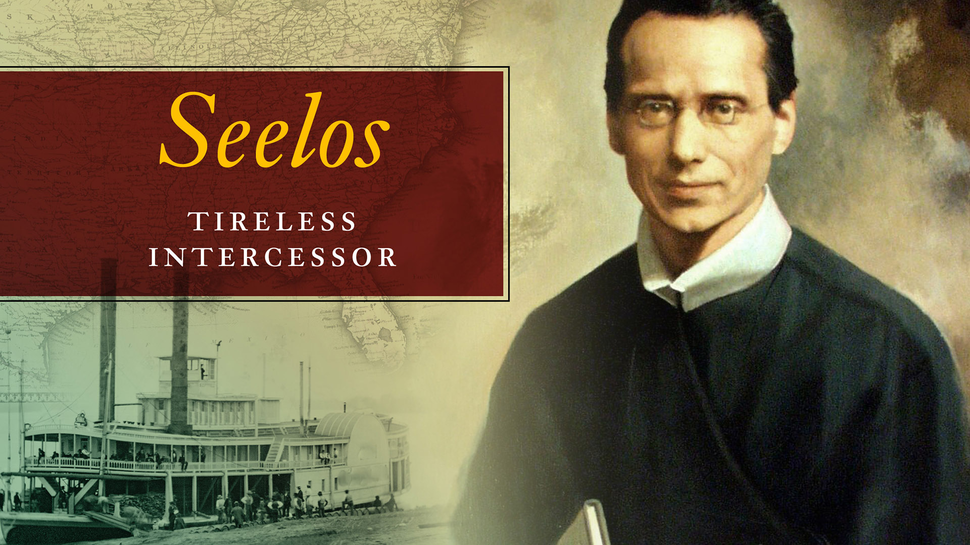 Seelos: Tireless Intercessor