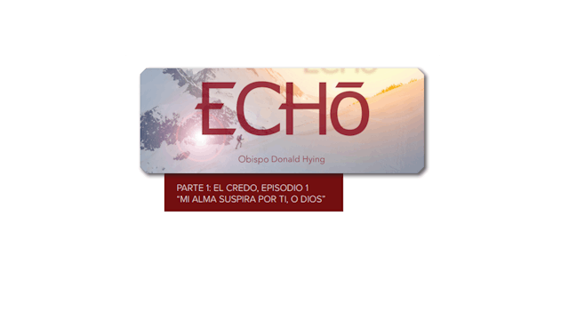 ECHO - El Credo, Guía de estudio