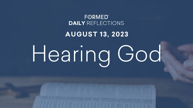 Daily Reflections — August 13, 2023