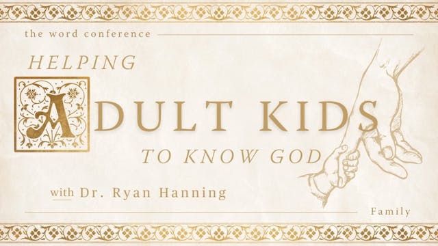 Helping Adult Kids To Know God