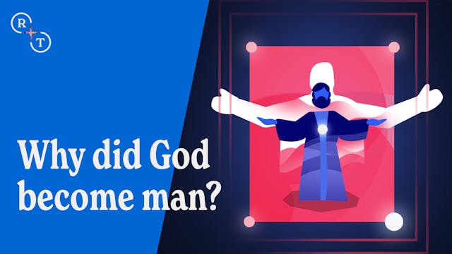 Why did God become man? 