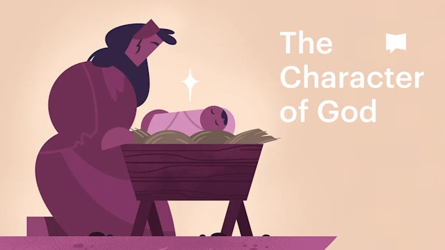 Character of God: Word Studies | The Bible Project