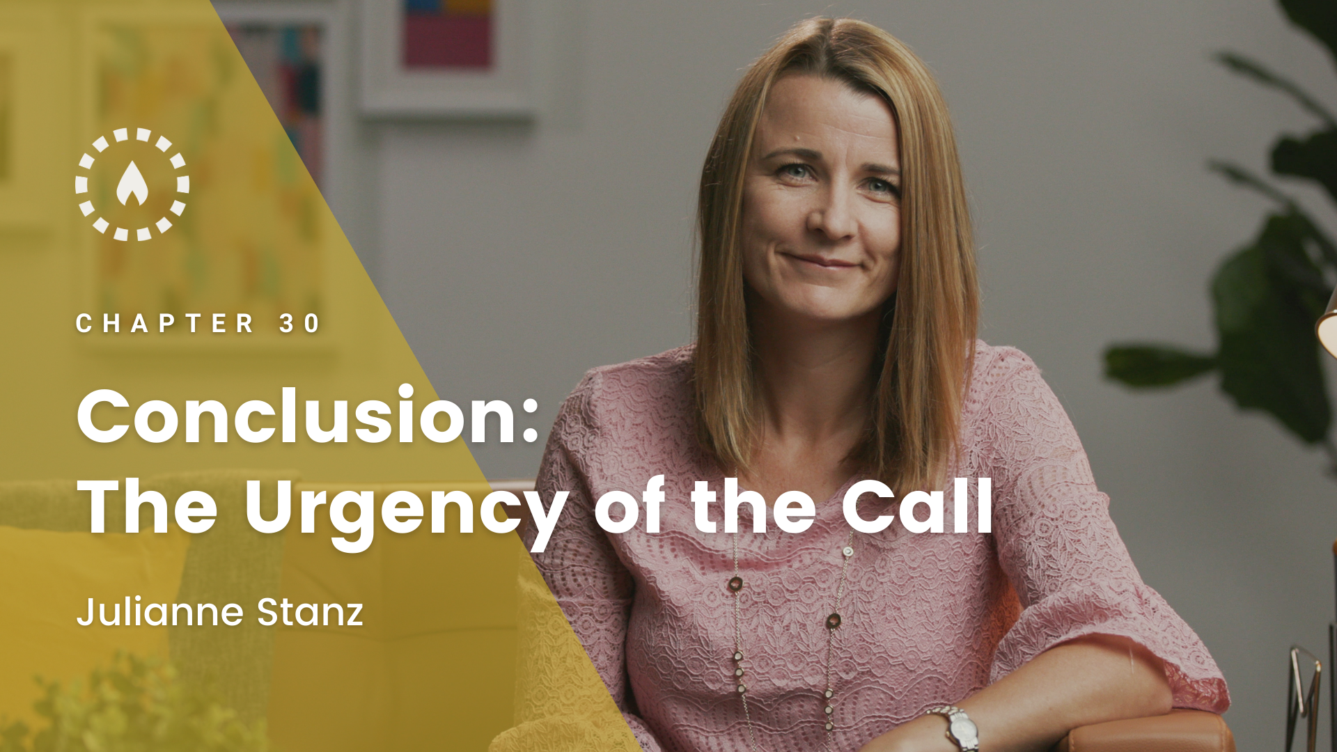 Chapter 30: Conclusion - The Urgency of the Call