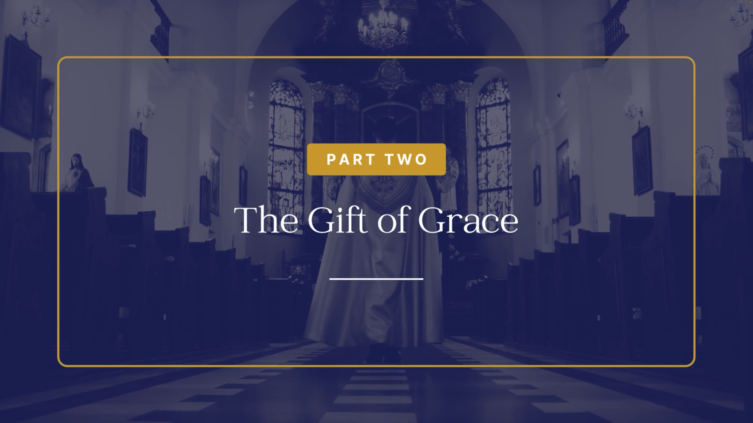 The Gift of Grace