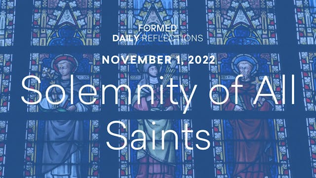 Daily Reflections – Solemnity of All ...