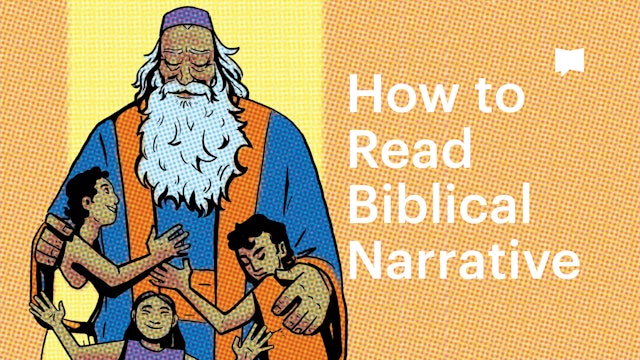 How To Read Biblical Narrative | The Bible Project