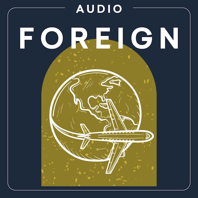 Foreign | Audio