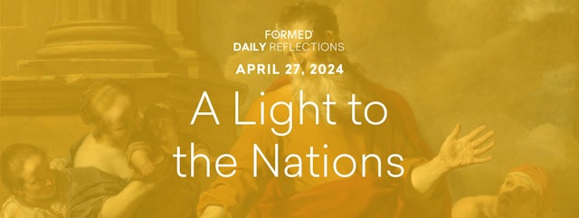 Easter Daily Reflections — April 27, 2024
