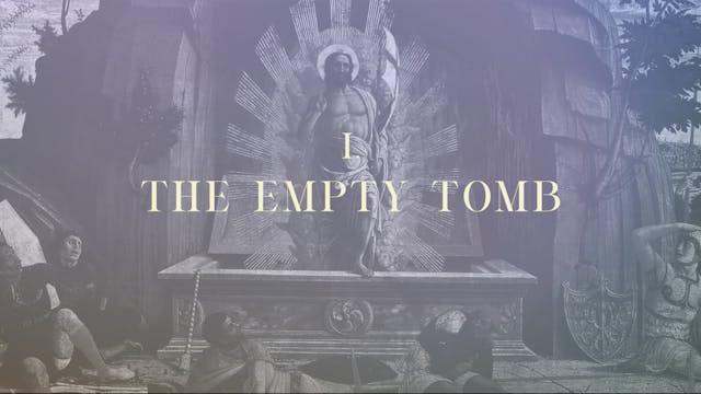 Via Lucis - Station 1: The Empty Tomb