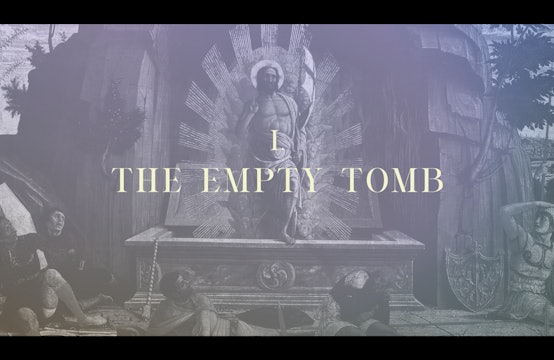 Station 1 | Via Lucis Commentary | The Empty Tomb