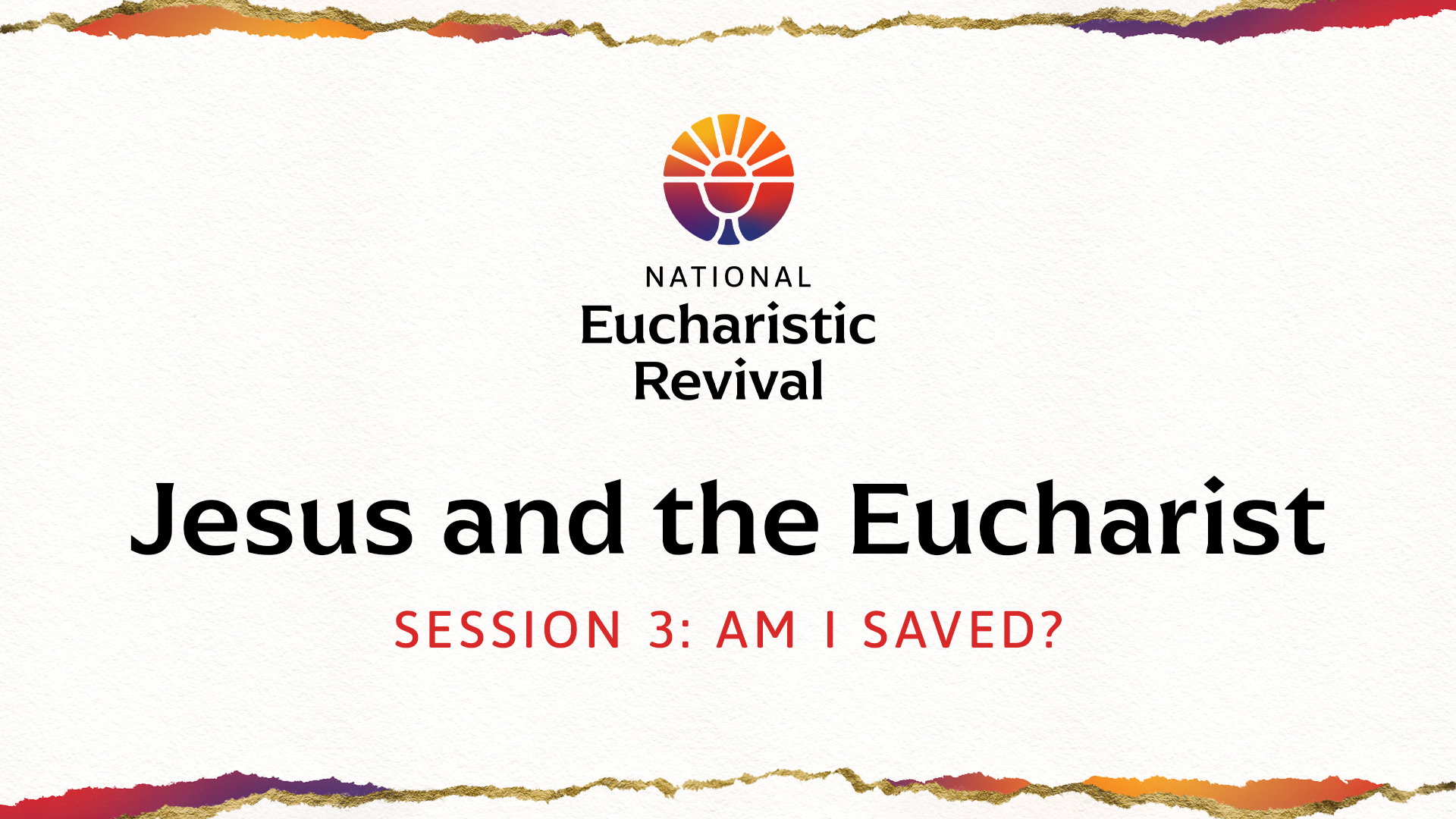 Am I Saved? (Vietnamese) | Jesus and the Eucharist | Session 3
