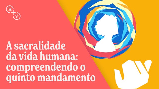 A sacralidade da vida humana: compree...