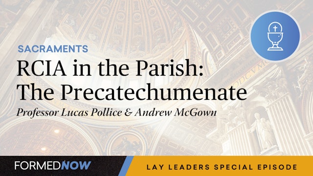 RCIA in the Parish: The Precatechumenate