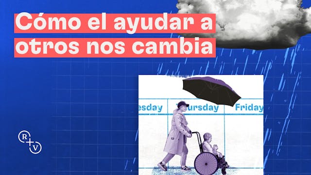 Cómo el ayudar a otros nos cambia