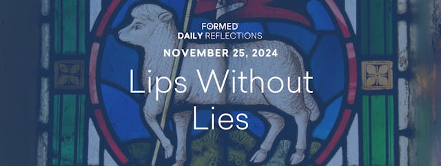 Daily Reflections – November 25, 2024